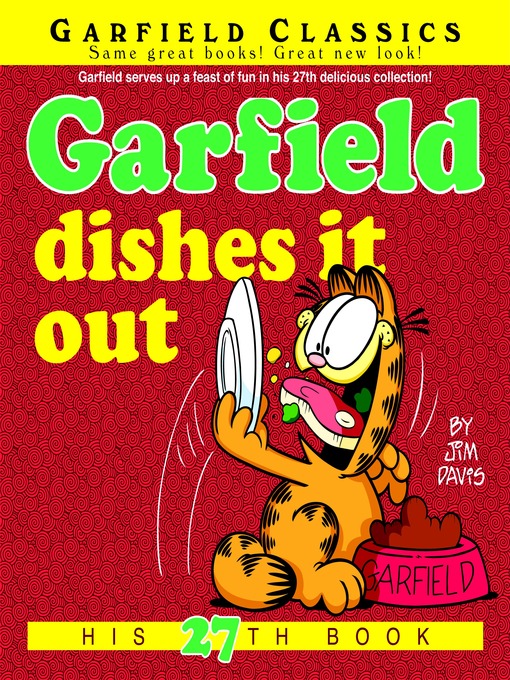 Title details for Garfield Dishes It Out by Jim Davis - Available